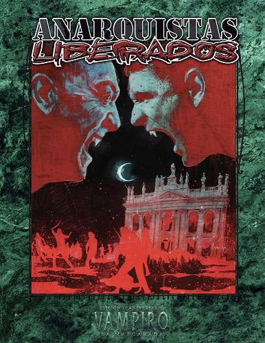 Vampiro V20: Anarquistas Liberados