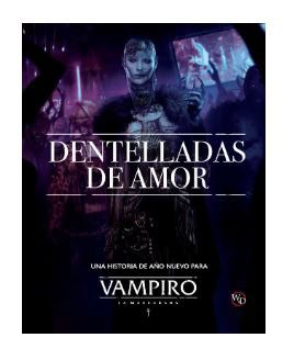 VAMPIRO LA MASCARADA: DENTELLADAS DE AMOR
