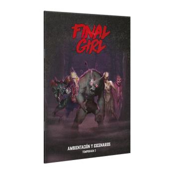 FINAL GIRL SERIE 2 LIBRO DE AMBIENTACION Y ESCENARIOS
