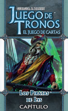 Juego de Tronos LCG Capitulo: Los Piratas de Lys