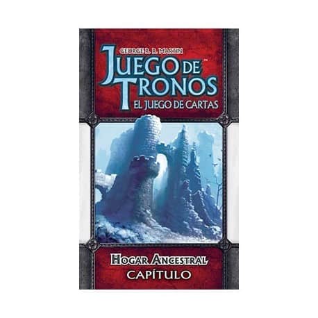Juego de Tronos LCG Capitulo: Hogar Ancestral