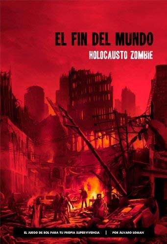 Libro El fin del Mundo: Holocausto Zombie