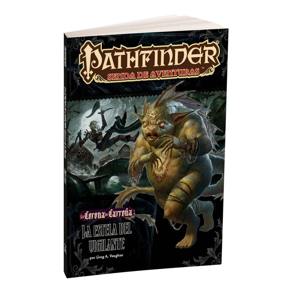 Pathfinder 1ed: La Corona de Carrona 4: La estela del vigilante