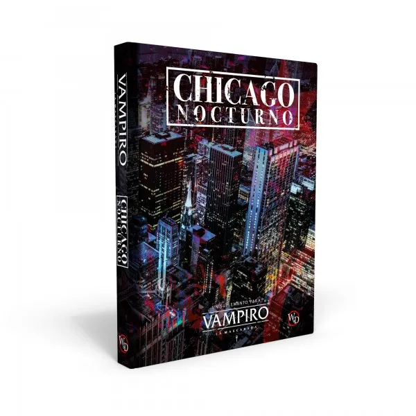 Vampiro: La Mascarada 5 edicion: Chicago Nocturno